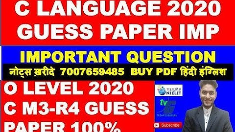 C LANGUAGE 2020 GUESS PAPER JANUARY 2020 EXAM O LEVEL IMPORTANT INKO BHI TAYAR KRLO