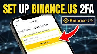 How to authenticate with Binance.US by setting up two-factor authentication - Beginner Guide