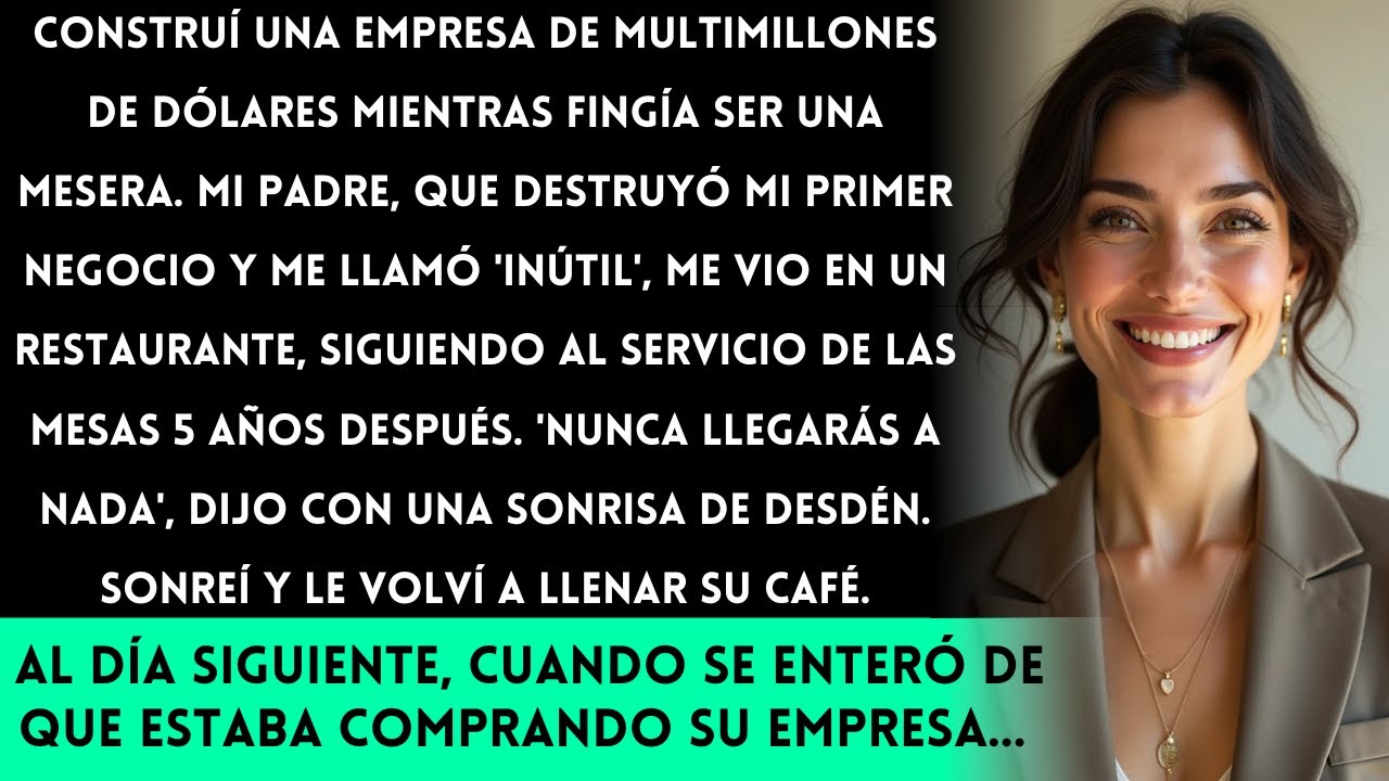 Mi Padre Saboteó Mi Carrera, Pero No Tenía Idea De Lo Que Estaba Construyendo En Secreto.