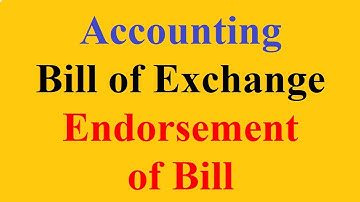Endorsement of Bill to third party | Bill of Exchange Accounting