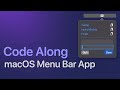 Macos menu bar app code along  swiftui xcode