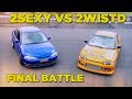 2SEXY VS 2WISTD - FINAL BATTLE!