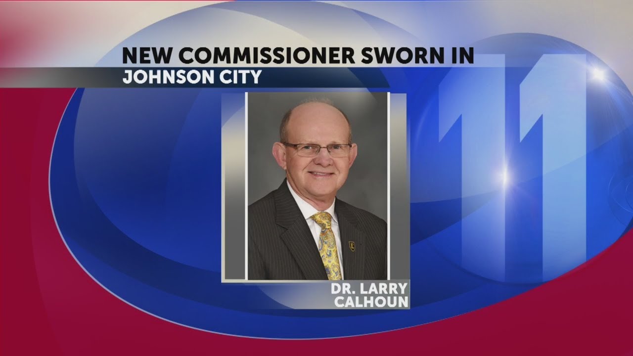 Larry Calhoun Dr. Larry Calhoun appointed to Johnson City Commission - YouTube
