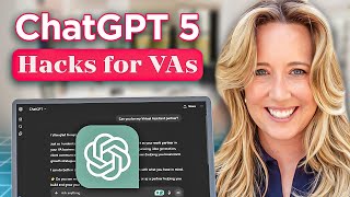 4 ChatGPT5 Use Cases for VAs with Examples | ChatGPT5 Just CHANGED Virtual Assistance