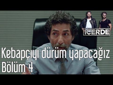 İçerde 4. Bölüm - Kebapçıyı Dürüm Yapacağız