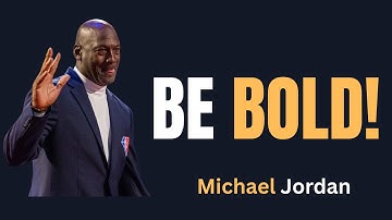 Life Rewards the Bold: Why Playing It Safe Is the Biggest Risk | Michael Jordan