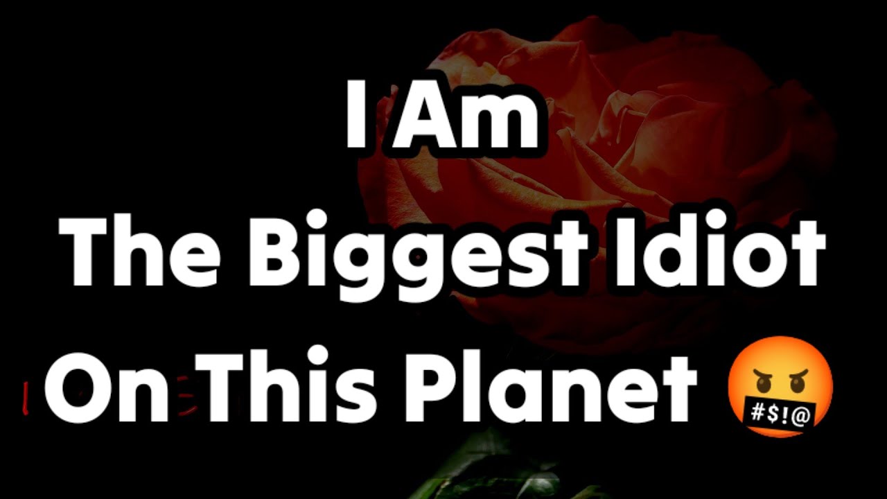 Dm to Df Love Letters ❤️🙏 ||I Am The Biggest Idiot On This Planet 🤬 #relationship #love #lovemessage