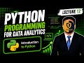 Lecture 12 : Python 1: Introduction to Python | Python Full Course
