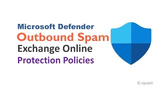 How to Configure Outbound Spam Policies in Microsoft Defender for Office 365