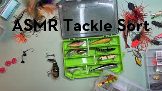 ASMR Tackle box Sort.