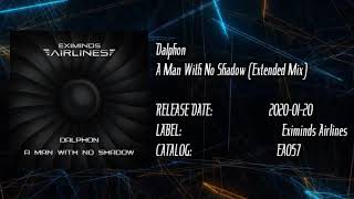 Dalphon - A Man With No Shadow (Extended Mix)