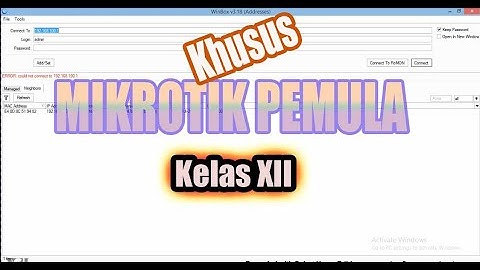 CARA MASUK KE APLIKASI WINBOX