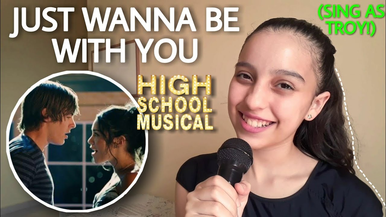Just Wanna Be With You (Gabriella's Part Only - Karaoke) - High School Musical