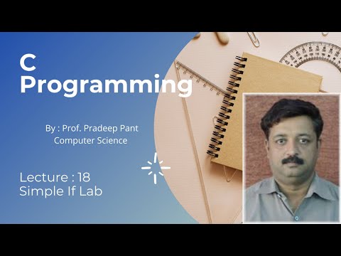 18. Largest of Three Numbers Program | Simple if Lab | C Programming |