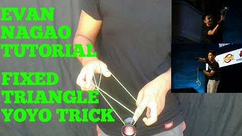 Evan Nagao Tutorial - Fixed Triangle Yoyo Trick!!!