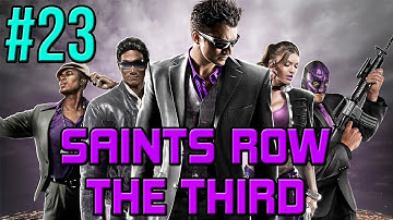 Saints Row The Third Walkthrough Part 23 - "It