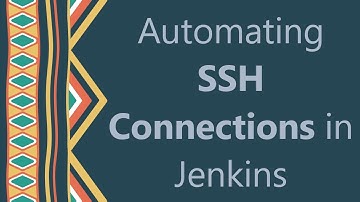 Automating SSH Connections in Jenkins