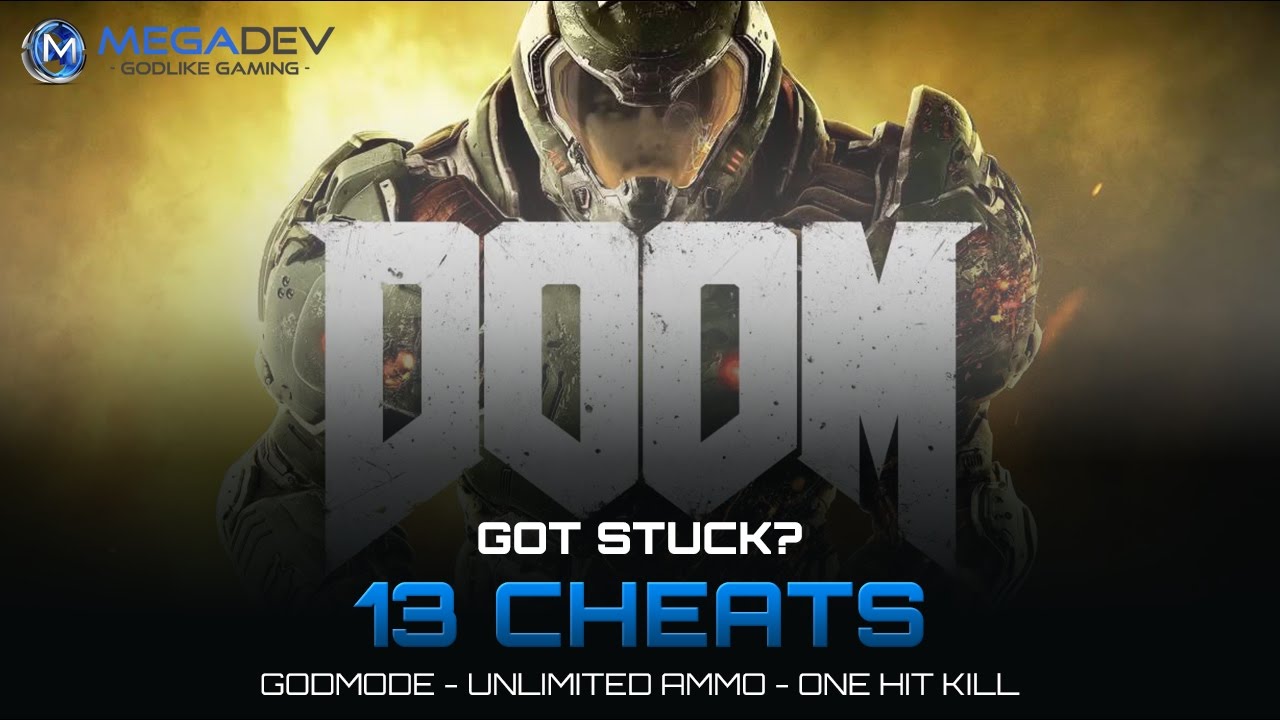 Punta de flecha ven Instalación Doom Cheats: Godmode, Unlimited Ammo, … | Trainer by MegaDev - YouTube