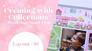 Memories Built on Sugar with Doodlebug Tinsel Time | Creating with Collections Layout 16