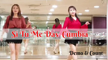 Si Tu Me Das Cumbia 라인댄스(Demo,Count)-경쾌한리듬에 라틴음악과함께