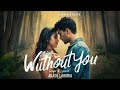 Without you  akash lahoria  sleepless beats  latest punjabi songs 2024 amrindergill punjabi