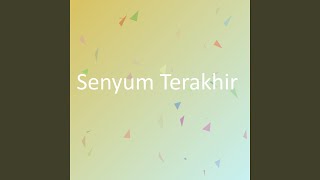 Download Lagu Senyum Terakhir MP3