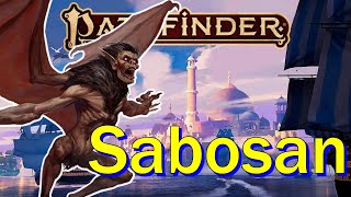 Pathfinder 2E: The Sabosan of Golarion