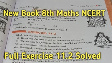 Chapter-11 Ex-11.2 Direct and Inverse Proportions || Class 8 Maths New Book