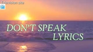 DON'T SPEAK LYRICS