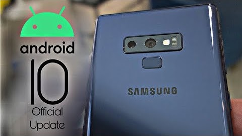 Samsung Galaxy Note 9 Official Android 10 Update (FINAL)