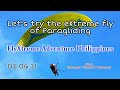 PARAGLIDING (FLYXTREME ADVENTURE PHILIPPINES)