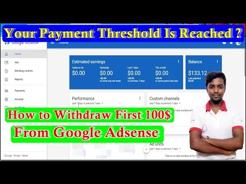 How to Withdraw First 100$ from Google Adsense | Adsense Payment Thresho...