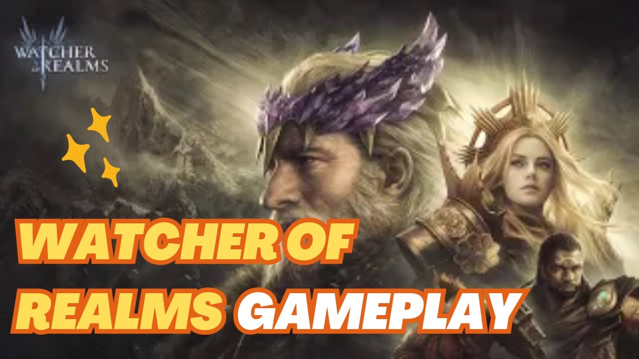 [WATCHER OF REALMS] - Watcher of Realms Gameplay - Android/iOS