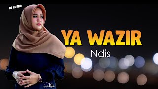 Qasidah Legend!! YA WAZIR || NDIS (cover lirik)