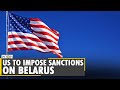 News Alert: United States sanctions to target 9 Belarusian Enterprises | Latest World English News