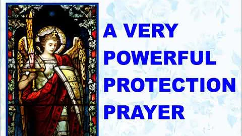 A VERY POWERFUL PROTECTION PRAYER TO SAINT MICHAEL, THE ARCHANGEL