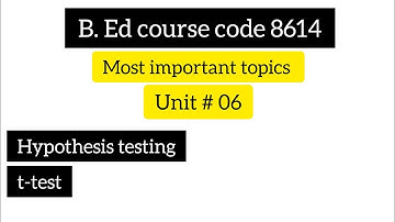 Unit # 06 inferential statistics course code 8614