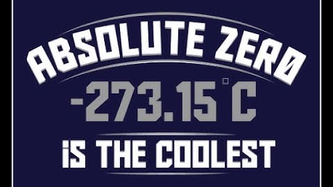 Why Absolute Zero Is The Lowest Possible Temperature?(science and logical question)