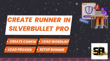 Creating Runner in Silverbullet Pro| Create config, load wordlist, proxies and setup bots@itspyguru