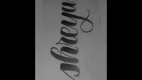 •SHREYA• Brush Pen Calligraphy. Drop your names if you want it to be written.❤️