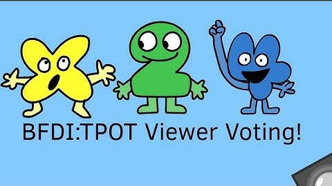 BFDI : TPOT Viewer Voting Intro