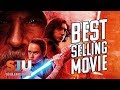 The Last Jedi is the Best Selling Movie of 2018 (FAN FRIDAY!) - SJU