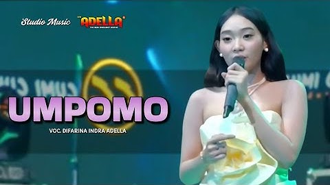 UMPOMO - Difarina Indra Adella | OM ADELLA LIVE JAKENAN PATI