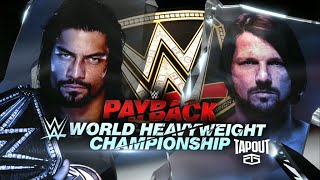 Roman Reigns Vs AJ Styles Payback 2016 Full Match