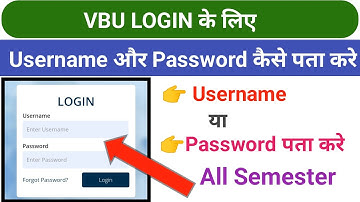 VBU All Semester Username or Password kaise pata kare | Vbu Login Username or password पता करे | vbu