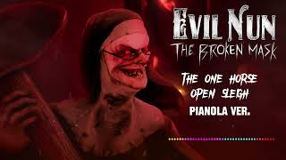 Evil Nun: The Broken Mask The One Horse Open Sleigh Pianola Ver. Soundtrack