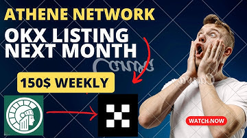 Athene Network|| Okx listing || 150$ weekly ||