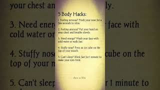 5 Body Hacks.
