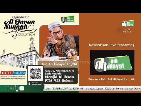 kajian-rutin-al-quran-sunnah-solution:-tafsir-surat-al-fatihah---ustadz-adi-hidayat