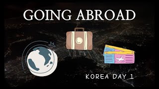 Moving to South Korea!! - Study Abroad Vlog